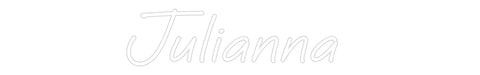 Custom Neon: Julianna
