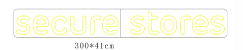 Custom Neon - Secure Stores  -  300cm x41cm - Double Stroke - Yellow Neon - dimmer and delivery