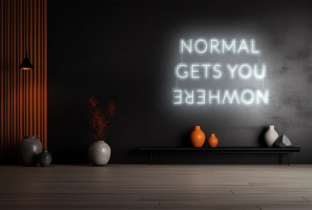 Custom Neon - NORMAL GETS YOU NOWHERE - size 46*30.82" -  White -  Delivery and Remote+ Battery