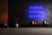Custom Neon - NORMAL GETS YOU NOWHERE - size 46*30.82" -  White -  Delivery and Remote+ Battery