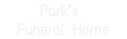 Custom Neon: Park’s 
Fune...