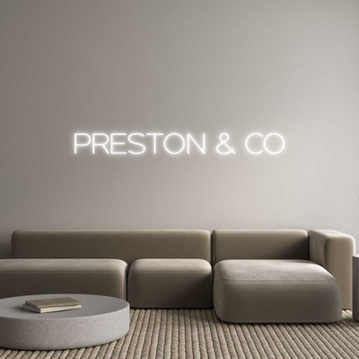 Custom Neon: PRESTON & CO