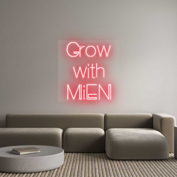 Custom Neon: Grow with MiEN - Battery Operated - Size: 24inch x 20inch - RED NEON - Free shipping and Warranty of 2 years