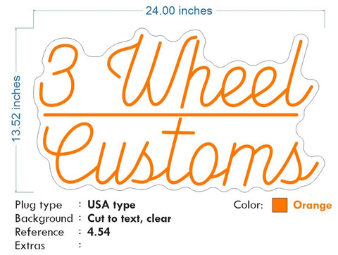 Custom Neon for Saiura  - 3 Wheel Customs  - Orange - 24"  x 16"  dimmer and deliver