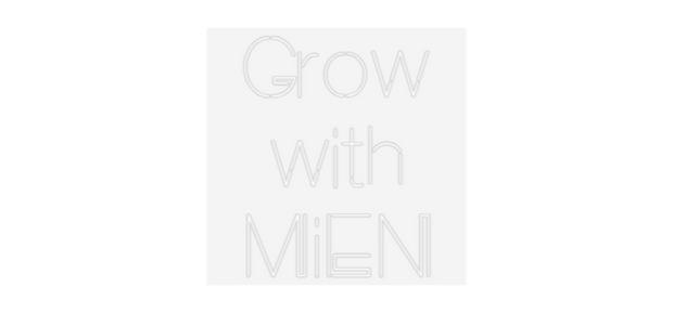 Custom Neon: Grow with MiEN - Battery Operated - Size: 24inch x 20inch - RED NEON - Free shipping and Warranty of 2 years