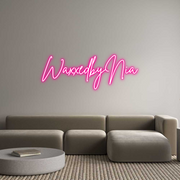 Custom Neon: WaxxedbyNia