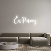 Custom Neon: Ear Piercing