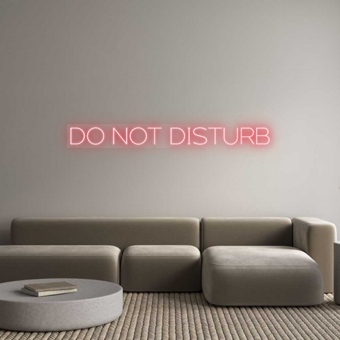 Custom Neon: DO NOT DISTURB