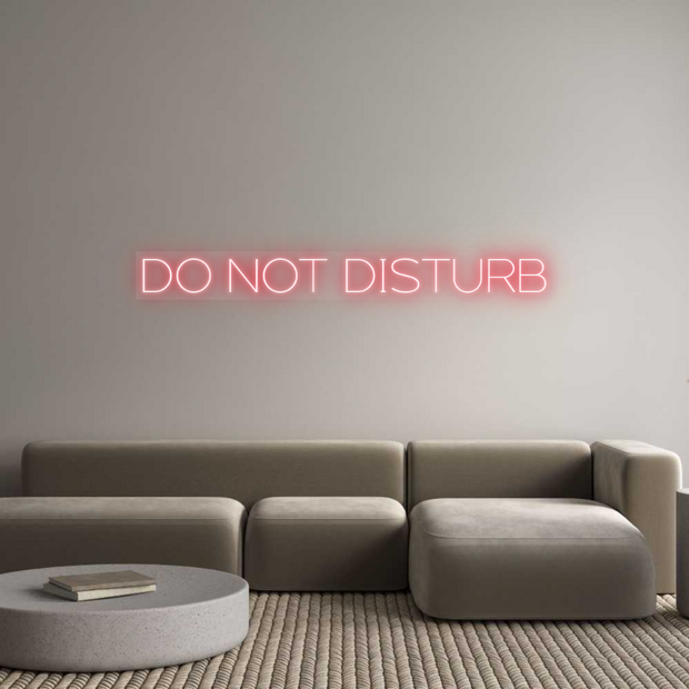 Custom Neon: DO NOT DISTURB