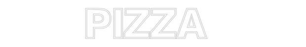 Custom Neon: PIZZA