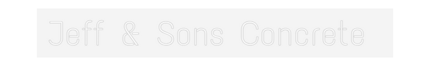 Custom Neon: Jeff & Sons C...