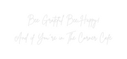 Custom Neon: Bee Grateful ...