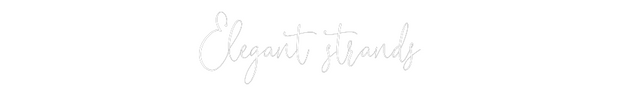Custom Neon: Elegant strands