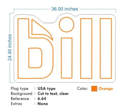 Custom neon - Bill - Neon Sign - Orange - 36x24inch - 2 units - incl Shipping and 2yrs Warranty