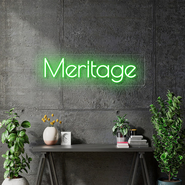 Custom Neon: Meritage