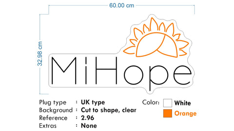 Custom Neon  - Mi Hope - White and Orange - Size: 60 x 32cm  - indoor Sign (2yrs Warranty)