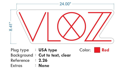 Custom neon -  VLOZZ - Size: 24 x8 inch -  RED  - incl Shipping and 2yrs Warranty