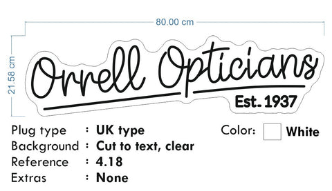 Custom Neon - Orrell Opticians - White - 80cm x 21cm - indoor Signs