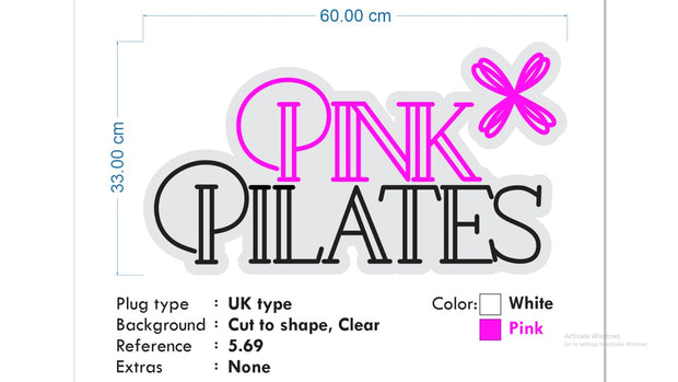 Custom Neon  -  PINK PILATES   - White and Pink - Size: 60 x 33cm  - indoor Sign (2yrs Warranty)