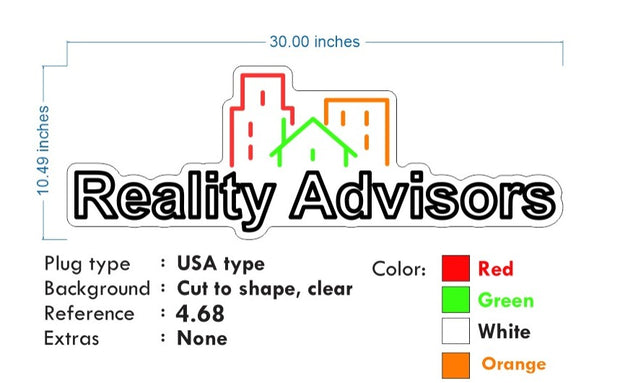 Custom Neon - Realty Advisors - 45*15inch -  Red, Green White and Orange - dimmer and delivery