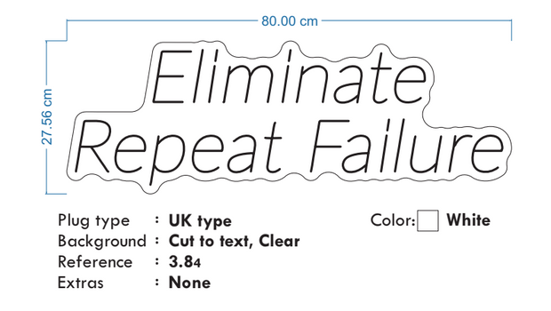 Custom neon -  Comet (logo) & Eliminate Repeat Failure -  incl Shipping and 2yrs Warranty