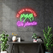 Custom Neon  - We know marketing We Promise -  Red Pink and Green - Size: 28inch x 25inch  - indoor Sign (2yrs Warranty)