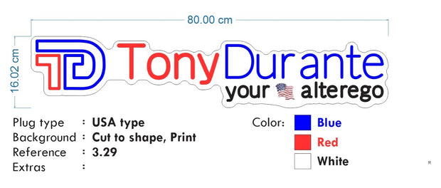 Custom Neon for Tony  - Tony Durante Logo  - Blue, Red and Green - 32"  dimmer and delivery