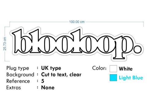 Custom Neon - Blooloop- 100x25cm 1pc UK -  1pc USA  - Delivery and Dimmer included
