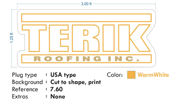 Custom Neon -  Terik Roofing - Warm White -  Size: 3' x 18 inch - indoor Signs (Delivery Before XMAS)