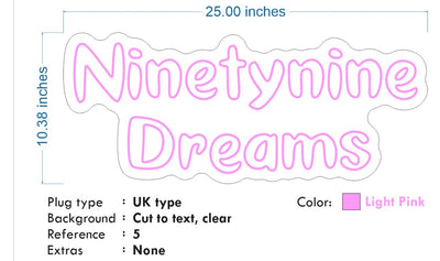 Custom Neon -  Ninetynine Dreams -  25inch x 10inch - Light Pink - dimmer and delivery (2yr Warranty)