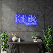 Custom Neon -  IKIDDuNOT - 24 x 12inch -  Blue - INDOOR  - Remote dimmer and Delivery (2 years Warranty)