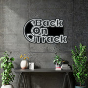 Custom Neon -  Back On Track -  White - 100cm x 55cm - indoor Sign (2yrs Warranty)