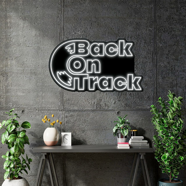 Custom Neon -  Back On Track -  White - 100cm x 55cm - indoor Sign (2yrs Warranty)