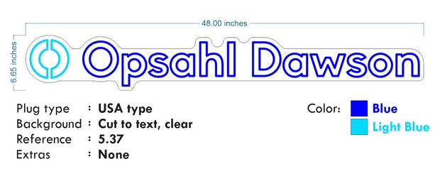 Custom neon - Opsahl Dawson  - 48x 6.6inch  -  Light Blue and Blue - incl Shipping and 2yrs Warranty