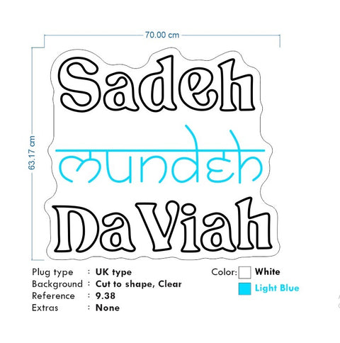 Custom neon - Sadeh Da Viah -   70cm x 63cm  - White and Light Blue - incl Shipping and 2yrs Warranty