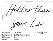 Custom neon - Collect | Hotter than your Ex  -  incl Shipping and 2yrs Warranty