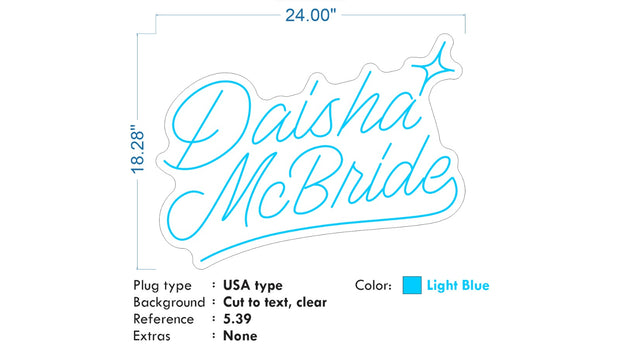 Custom neon | Daisha McBride - Size: 24 x 18inch  - Light blue -  incl Shipping and 2yrs Warranty