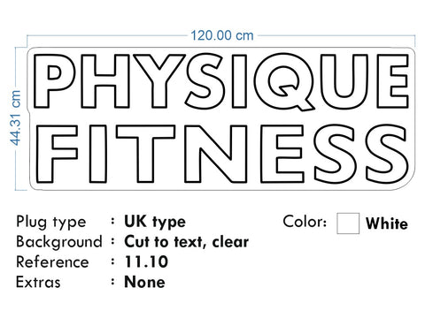 Custom Neon - PHYSIQUE FITNESS - White - 120x 44cm - indoor Signs