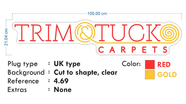 Custom Neon - Trim&Tuck Carpets - RED and GOLD - 100x21cm - indoor Signs