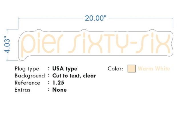 Custom Neon - Pier sixty six - Warm White - dimmer and delivery