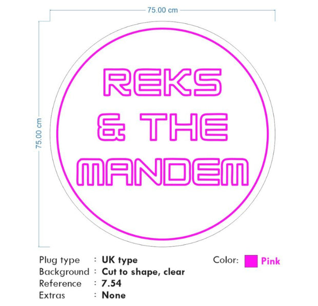 Custom Neon - REKS & THE MANDEM - Pink - 75cm  - INDOOR  - Remote dimmer and Delivery