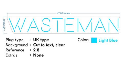 Custom Neon Logo - WASTEMAN -  Light Blue - 47 x 7 inch -  Delivery and Remote 2yr Warranty