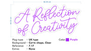 Custom Neon -  A Reflection of Creativity - Violet - Size: 92 x 44cm  - indoor Sign (2yrs Warranty)