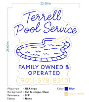 Custom Neon  - TERRELL POOL SERVICE -  Blue and Warm White - Size: 26inch x 22inch (smallest size) - indoor Sign (2yrs Warranty)