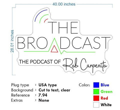 Custom neon - The Broadcast by Robert Carpenito  - 40x 28inch  - incl Shipping and 2yrs Warranty