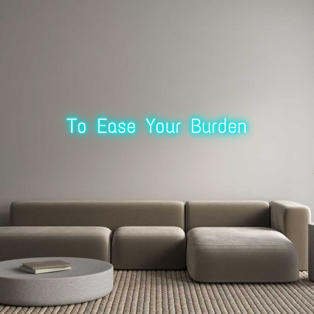 Custom Neon: To Ease Your ...