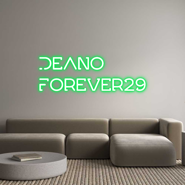 Custom Neon: Deano
Foreve...