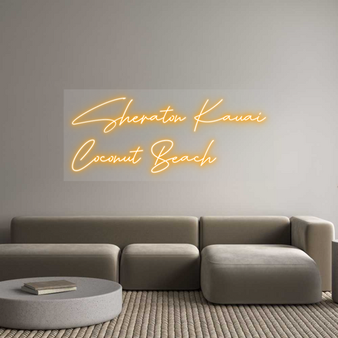 Custom Neon: Sheraton Kaua...