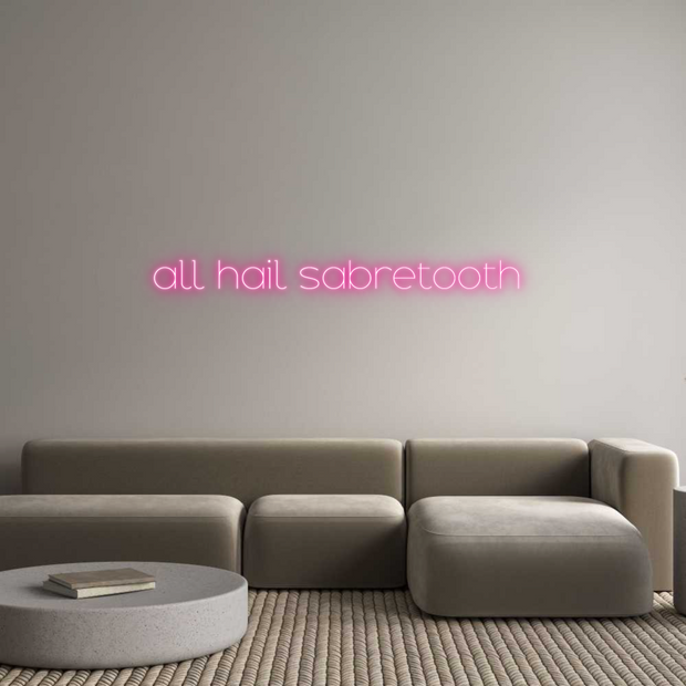 Custom Neon: all hail sabr...
