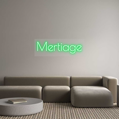 Custom Neon: Mertiage